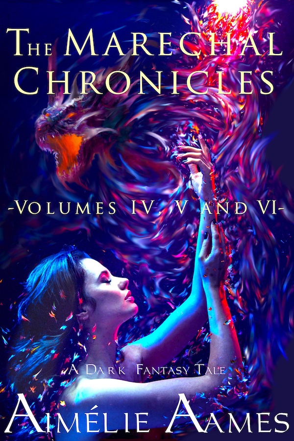 The Marechal Chronicles - Volumes IV, V and VI